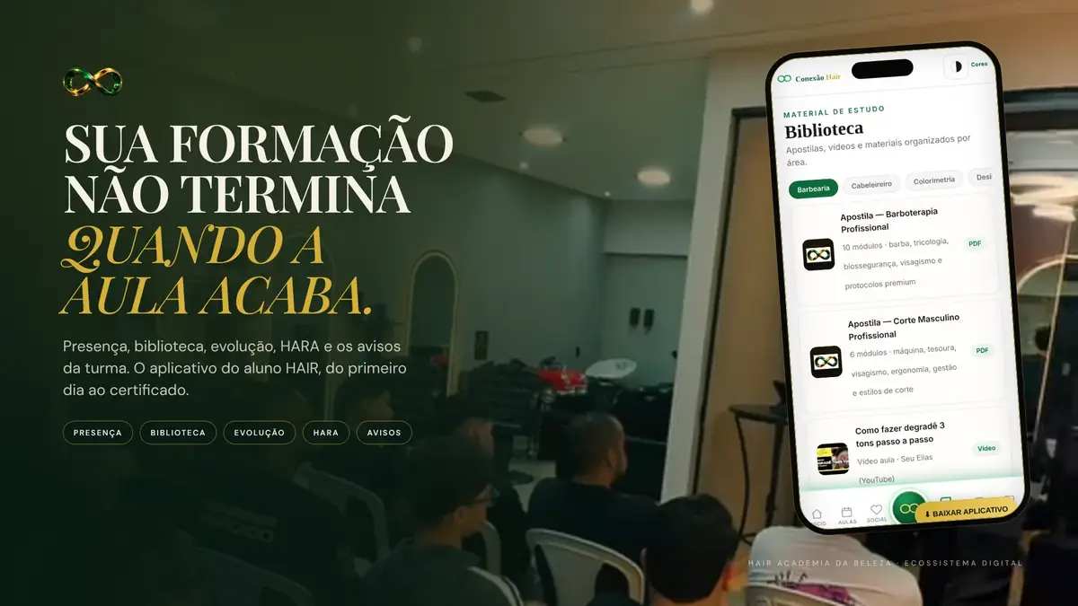 Conexão Hair: Sua formação não termina quando a aula acaba.